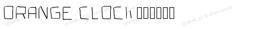 Orange Clock字体转换
